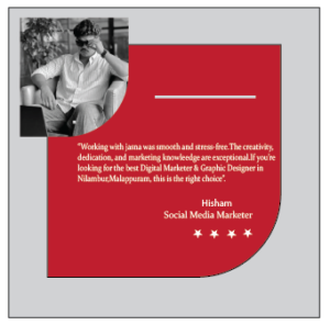 Best Graphic Designer Digital Marketer In Nilambur Malappuram-Testimonial